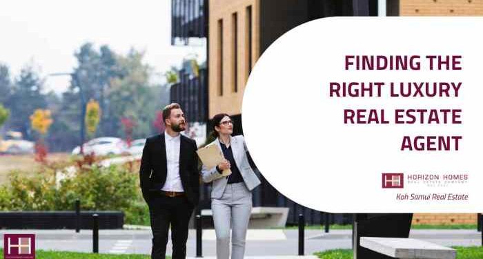 Finding the Right Luxury Real Estate Agent | Horizon Homes Koh Samui